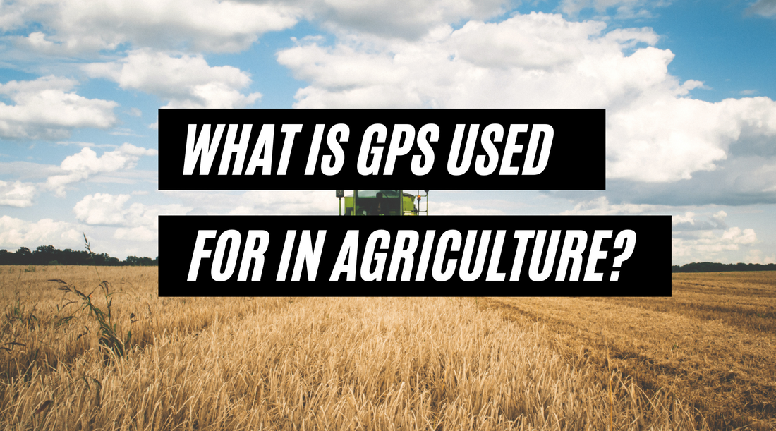 What is GPS used for in agriculture?