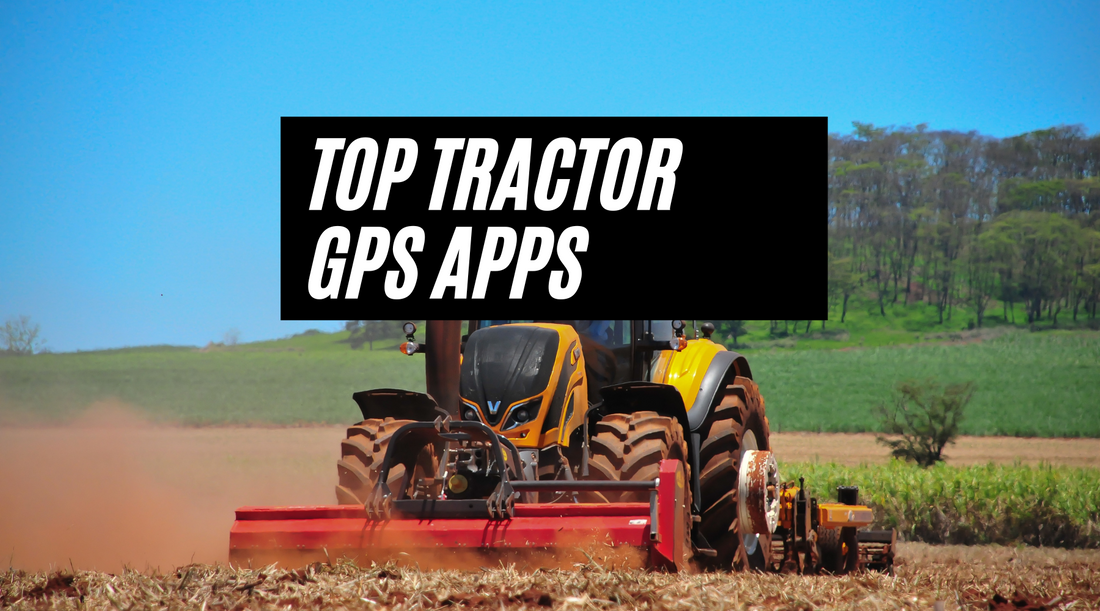 Top Tractor GPS Apps