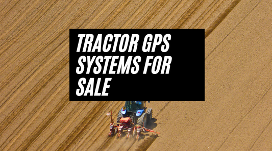 Tractor GPS Systems for Sale: Finding the Right System for Your Farm